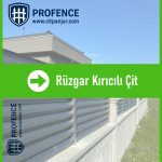 Rüzgar Kırıcılı Panjur Çit